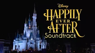 Happily Ever After - Complet Soundtrack - Magic Kingdom - Walt Disney World