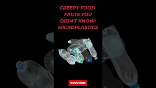 Terrifying Truth: Microplastics Hidden in Your Food