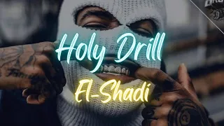 [sold]  El-Shaddi the drill version Produced by Holydrill