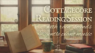 Cottagecore Rain Ambience for Reading, Study, Sleep | 2 HOURS Gentle Piano Music + 2 HOURS Rain ASMR