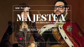 MAJESTEA with Cristo Foufas and Kinsey Schofield podcast teaser