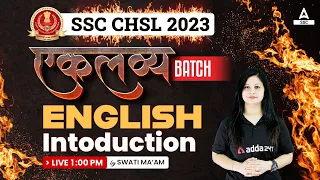 SSC CHSL 2023 | SSC CHSL English by Swati Tanwar | Syllabus Introduction