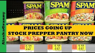 Price of Food Going Up Prepper Pantry Stock Up Time