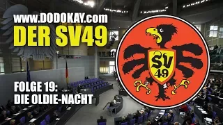 dodokay - Der SV49 Folge 19: Die Oldie-Nacht - Die Welt auf Schwäbisch