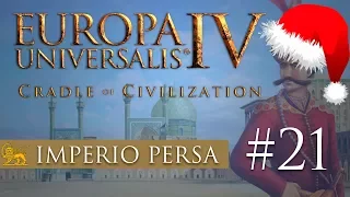 Europa Universalis IV | Persia #21 | Santa Claus is coming to Persia