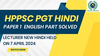 HPPSC PGT HINDI PAPER 1 ENGLISH PART HELD ON 7 APRIL 2024