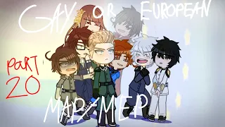 Gay or European? map/mep | PART 20 | Hetalia | Gacha Club Animation