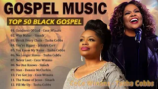 GOODNESS OF GOD🙏Top 50 Gospel Music Of All Time 🎤 CeCe Winans, Tasha Cobbs, Jekalyn Carr, Sinach ...