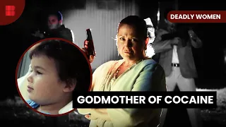 Griselda Blanco: Godmother of Cocaine - Deadly Women - S04 E02 - True Crime