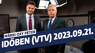 Márki-Zay Péter: Időben (VTV) - 2023. szeptember 21.