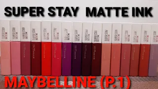 MAYBELLINE: Super stay matte ink💋(Parte 1) Casi todos los tonos😜#maybelline #superstay