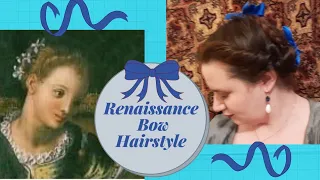 16th CENTURY BOW HAIRSTYLE: Preparing my Belle Cosplay with a Renaissance Hairstyle