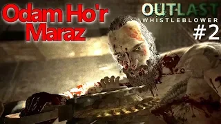 Outlast Whistleblower ► ODAM HO'R MARAZ #2