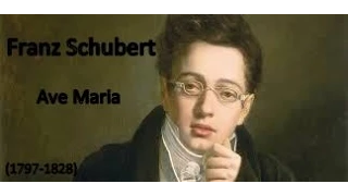 Franz Schubert--Ave Maria (Ellens dritter Gesang)