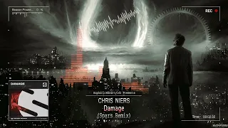 Chris Niers - Damage (Spars Remix) [HQ Edit]