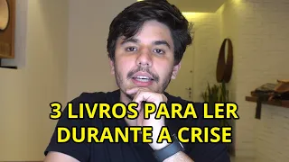 3 LIVROS QUE TODO INVESTIDOR DEVERIA LER DURANTE A QUARENTENA