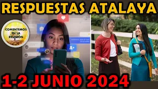 Comentarios/Respuestas Estudio de la Atalaya 1-2 Junio 2024 (Atalaya de esta semana)