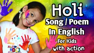Holi Song In English For Kids | Holi Celebrations | Nursery Rhymes | Holi Poem In English