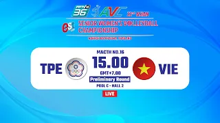 [ LIVE COURT 2 ] TPE VS VIE : 22ND ASIAN SR.WOMEN'S VOLLEYBALL CHAMPIONSHIP