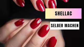 DIY Shellac Nägel - Für Anfänger