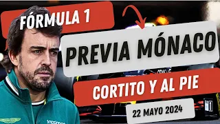 PREVIA GRAN PREMIO DE MÓNACO DE FÓRMULA 1 | Cortito y al Pie