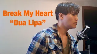 Break My Heart "Dua Lipa" (Cover)