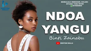 Simulizi Fupi | NDOA YANGU | Binti Zainabu