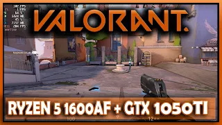 VALORANT - RYZEN 5 1600AF + GTX 1050ti | Baixo e Alto