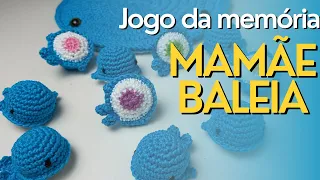 JOGO DA MEMÓRIA MAMÃE BALEIA