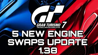 Gran Turismo 7 | Update 1.38 5 NEW Engine Swaps!