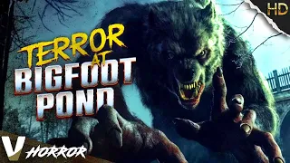 TERROR AT BIGFOOT POND | HD BIGFOOT MOVIE | FULL CRYPTID CREATURE FEATURE FILM IN ENGLISH | V HORROR