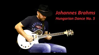 Johannes Brahms - Hungarian Dance No. 5 (Home Quarantine 2020) Version Guitar Nikolay Osadchy