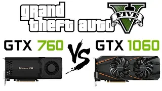 GTX 760 vs GTX 1060 in Grand Theft Auto V | GTA 5