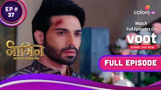 Naagin S4 | नागिन S4 | Ep. 37 | Can Dev Protect His Family? |क्या देव अपने परिवार की रक्षा कर पाएगा?