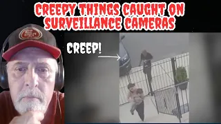 "CREEPY Videos Caught On Surveillance Cameras: REACTION!"