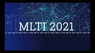 MLTI 2021 Virtual Conference - Trailer