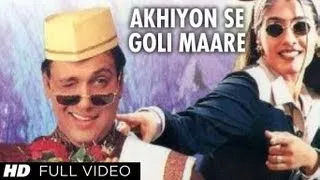 Akhiyon Se Goli Maare Full Song | Dulhe Raja | Raveena Tandon, Govinda