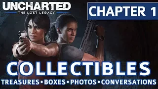 Uncharted The Lost Legacy - Chapter 1 Collectible Locations, Treasures, Photos, Boxes, Conversations