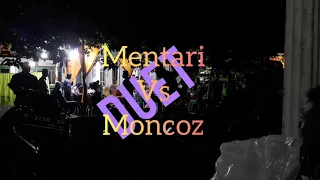 Duet Mentari vs Moncoz.  by Mentari Music & RF Audio