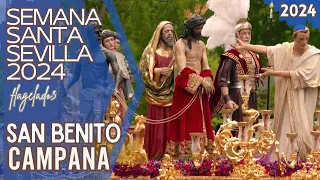 San Benito en Campana 2024, Semana Santa Sevilla