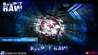 Keep it Raw - The Raw Hardstyle Podcast #6