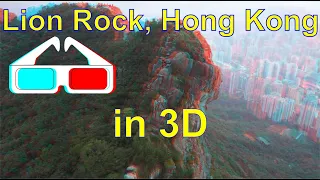 Lion Rock, a mountain in Hong Kong in red-cyan anaglyph iXYt 3D video