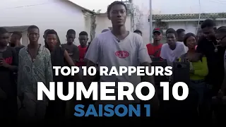 TOP 10 DES MEILLEURS RAPPEUR DE NUMERO 10 (SAISON 1)