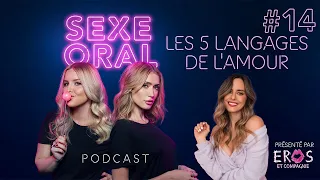 Sexe Oral #14 - Les 5 langages de l'amour (Au Lit Avec Anne-Marie)