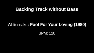 Whitesnake: Fool for Your Loving (Backing Track for Bass Players)