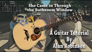 How to Play: She Came in Through the Bathroom Window by The Beatles - Acoustically (detune 1 fret)