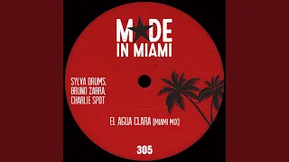 El Agua Clara (Miami Mix)