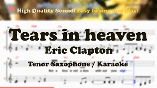 Tears in heaven - Eric Clapton (Tenor/Soprano Saxophone Sheet Music Bb Key / Karaoke / Easy Solo)