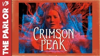 RECENSIONE: Crimson Peak (THE PARLOR - Volume 3)