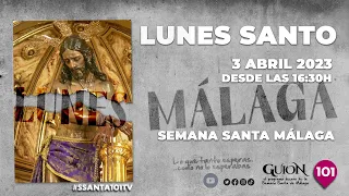 🔴 LUNES SANTO | SEMANA SANTA | MÁLAGA | En directo 16.30 h